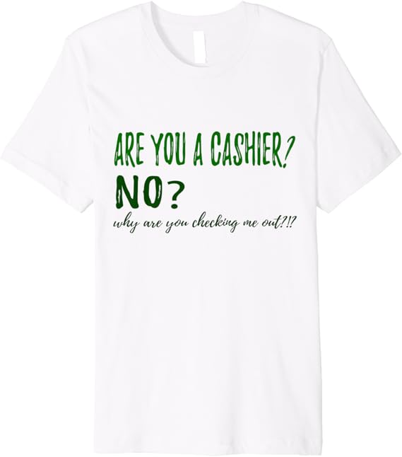 Funny TShirt Premium TShirt Clothing